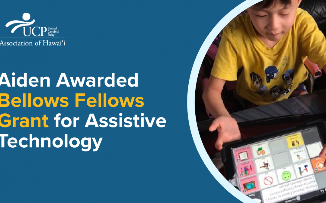 Bellows Fellows Grant for Assistive Technology