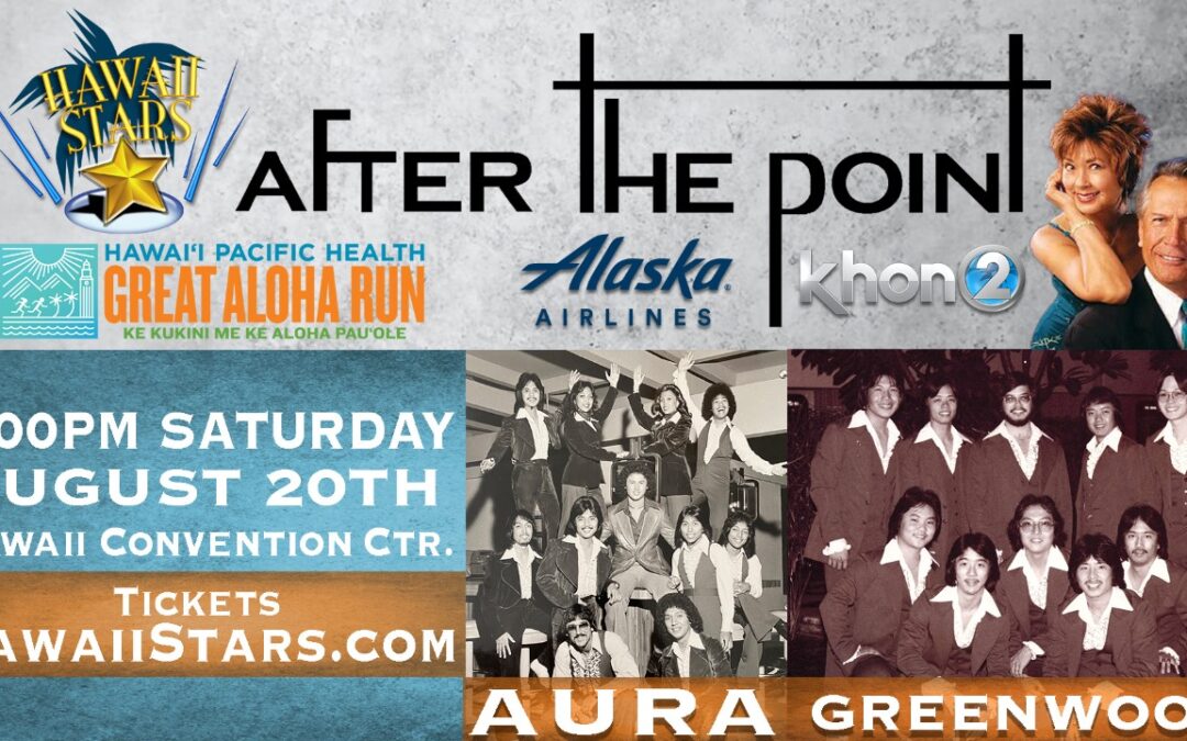 Hawaii Stars Presents After the Point Concert to Benefit Great Aloha Run